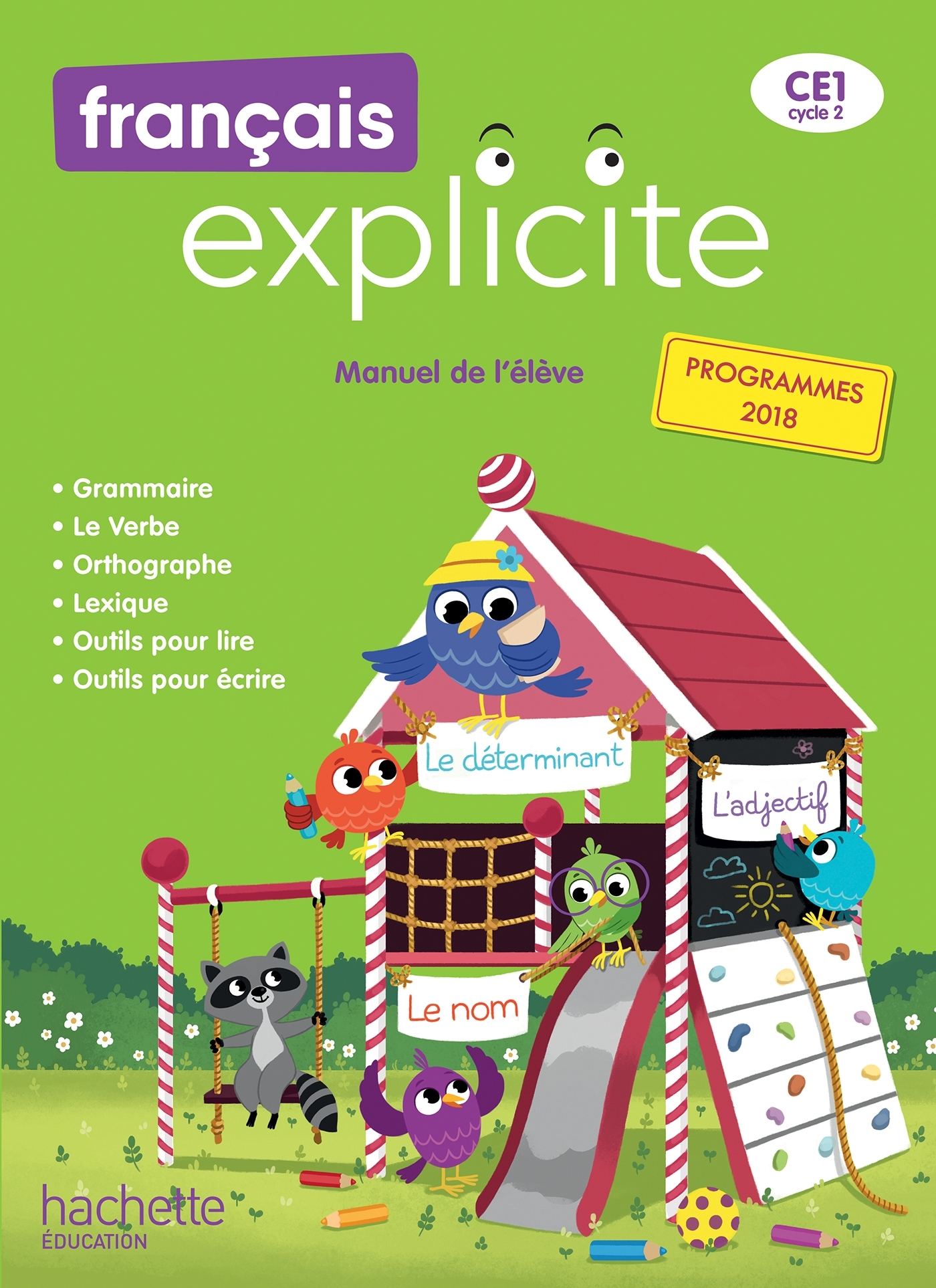 Français Explicite CE1 - Livre de l'élève - Ed. 2019