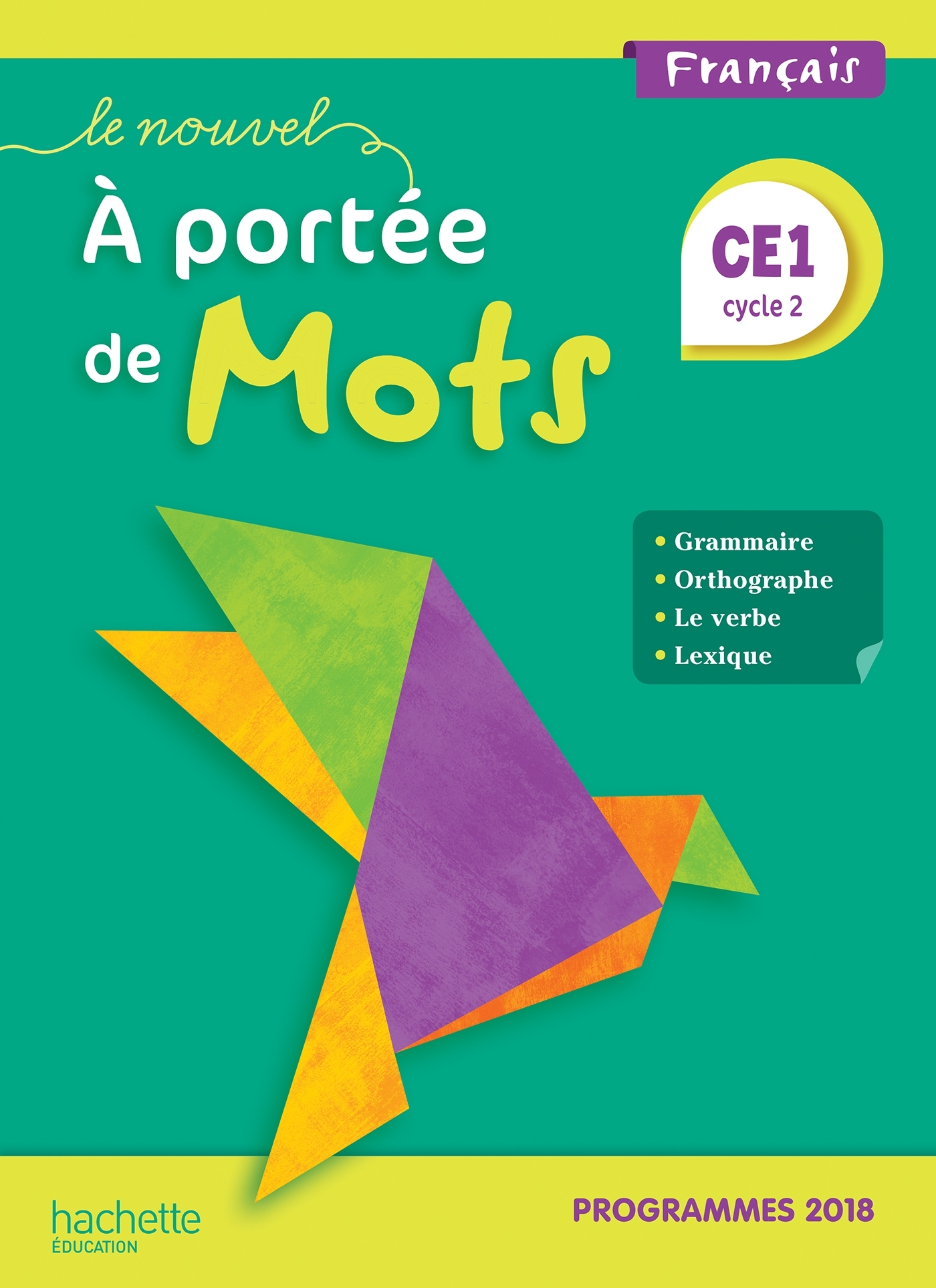 Le Nouvel A portée de mots CE1 - Manuel élève - Edition 2019