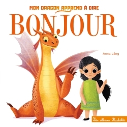 Tout carton - Mon dragon apprend à dire bonjour