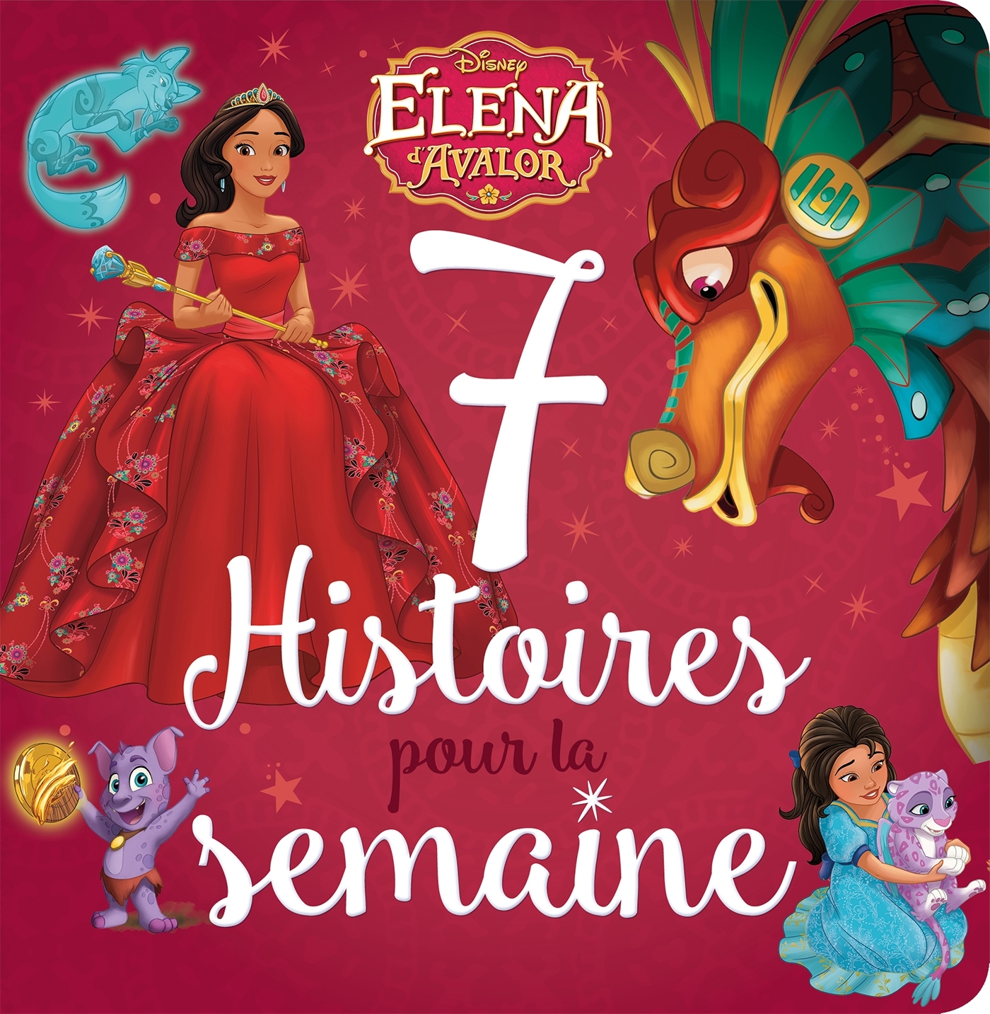 ELENA D'AVALOR - 7 histoires pour la semaine - Disney