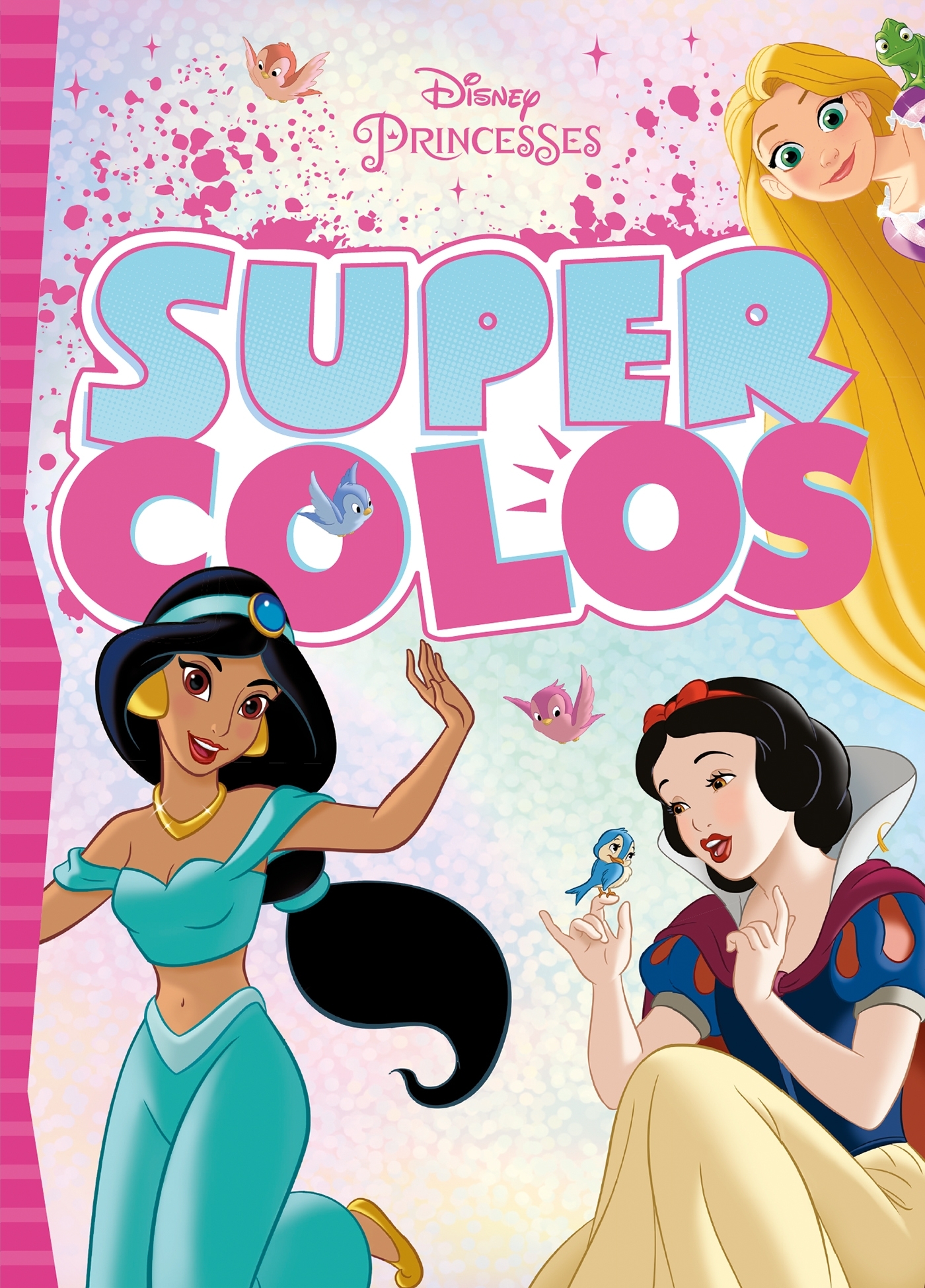 DISNEY PRINCESSES - Super Colos - Disney