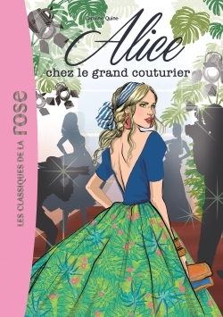 Alice 08 - Alice chez le grand couturier