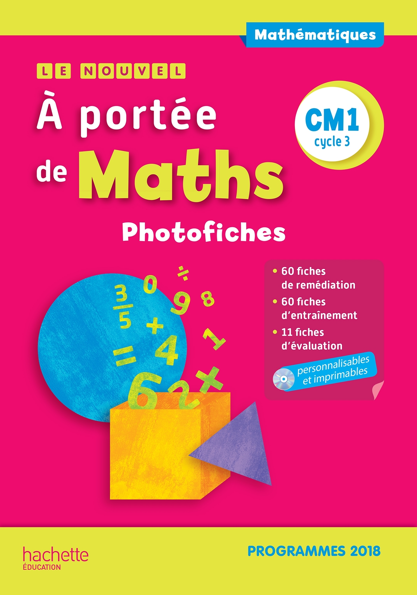 Le Nouvel A portée de maths CM1 - Photofiches - Edition 2019