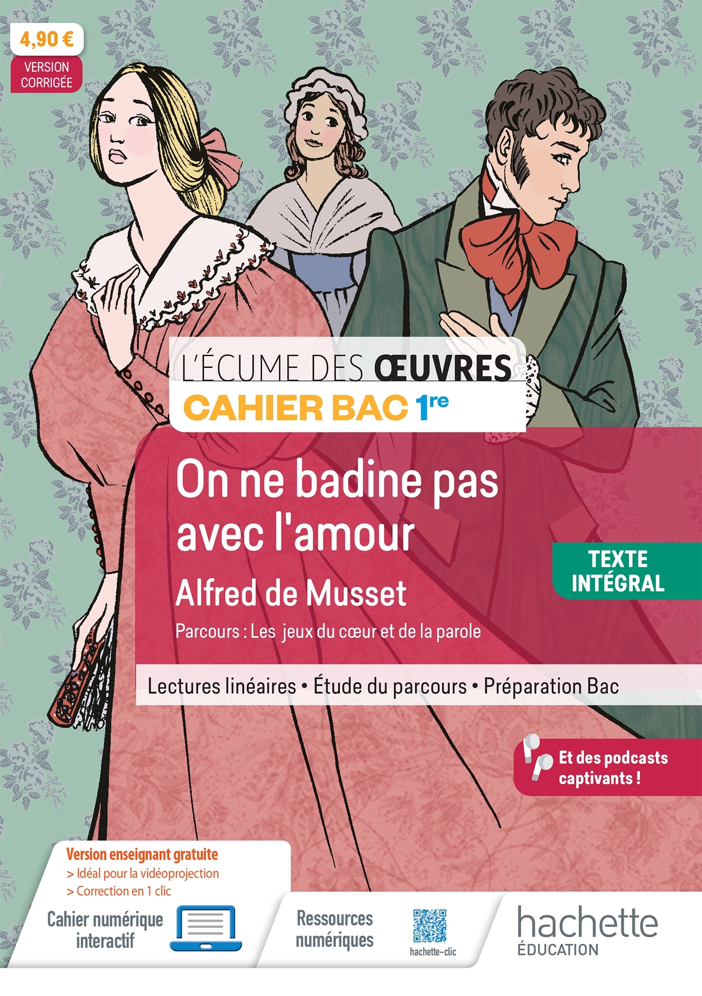 Écume des oeuvres 1re, Alfred de Musset, On ne badine pas avec l'amour - Cahier élève - Ed. 2024