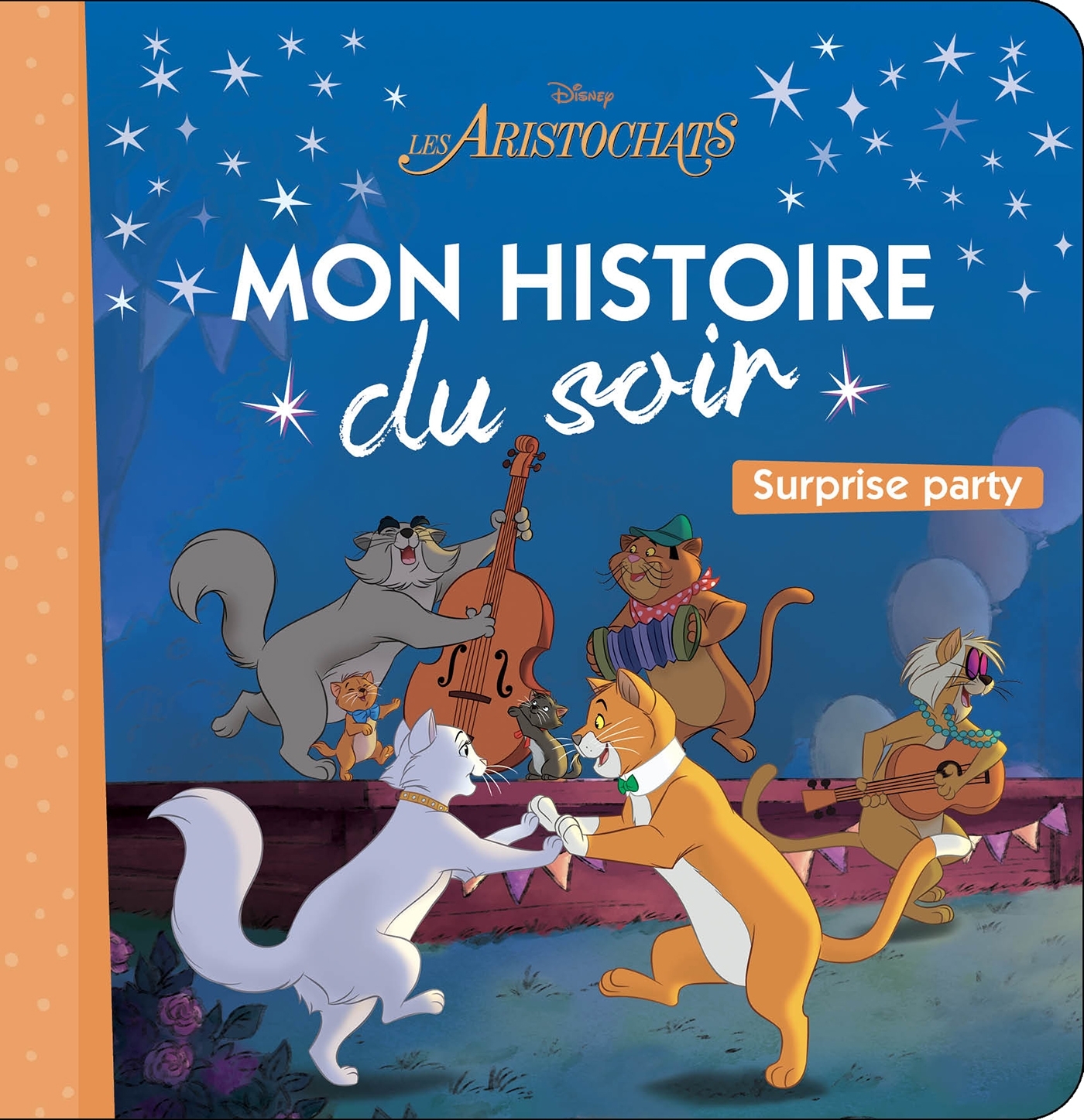 LES ARISTOCHATS - Mon Histoire du Soir - La fête surprise - Disney