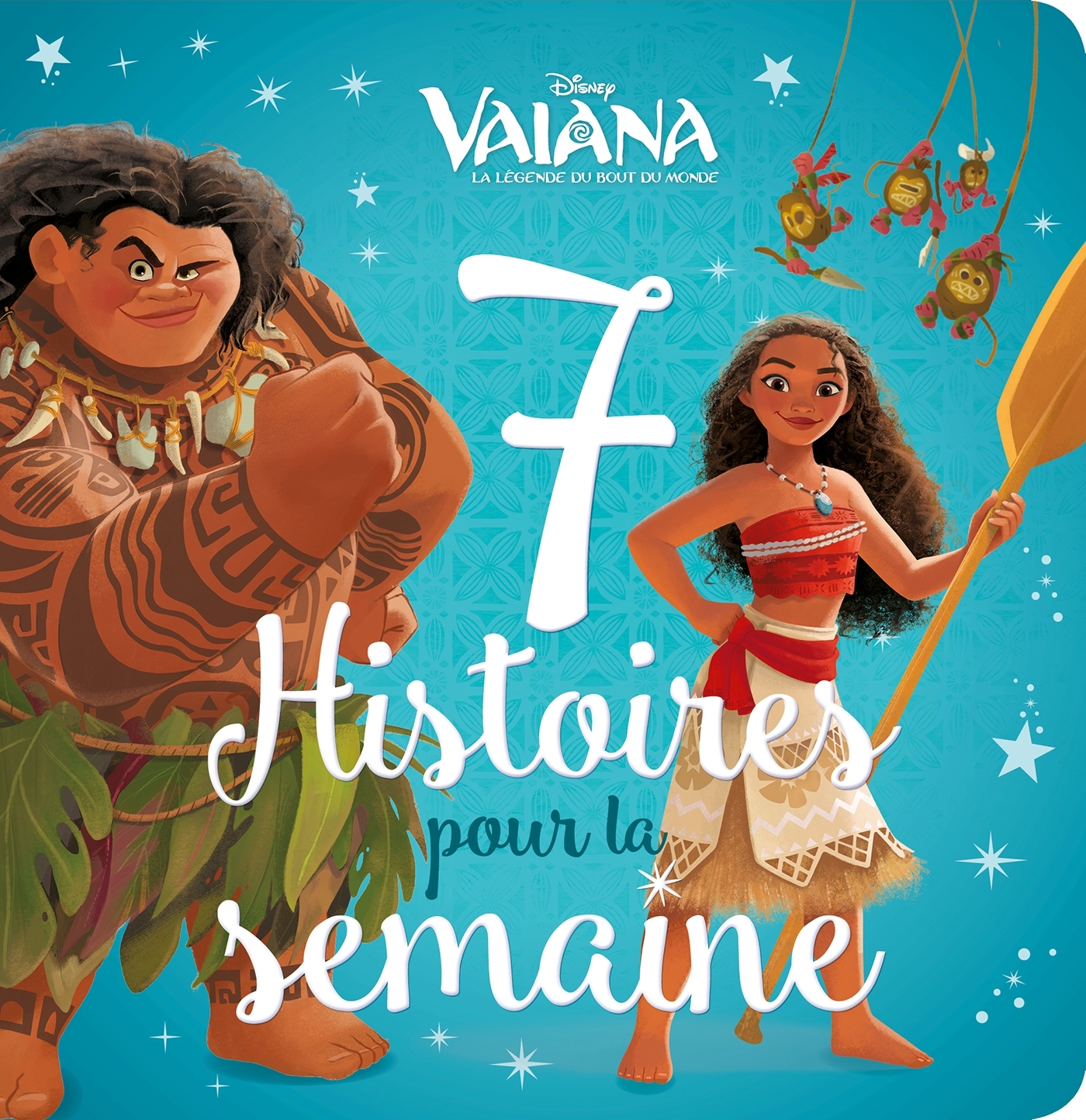 VAIANA - 7 Histoires pour la semaine - Disney Princesses