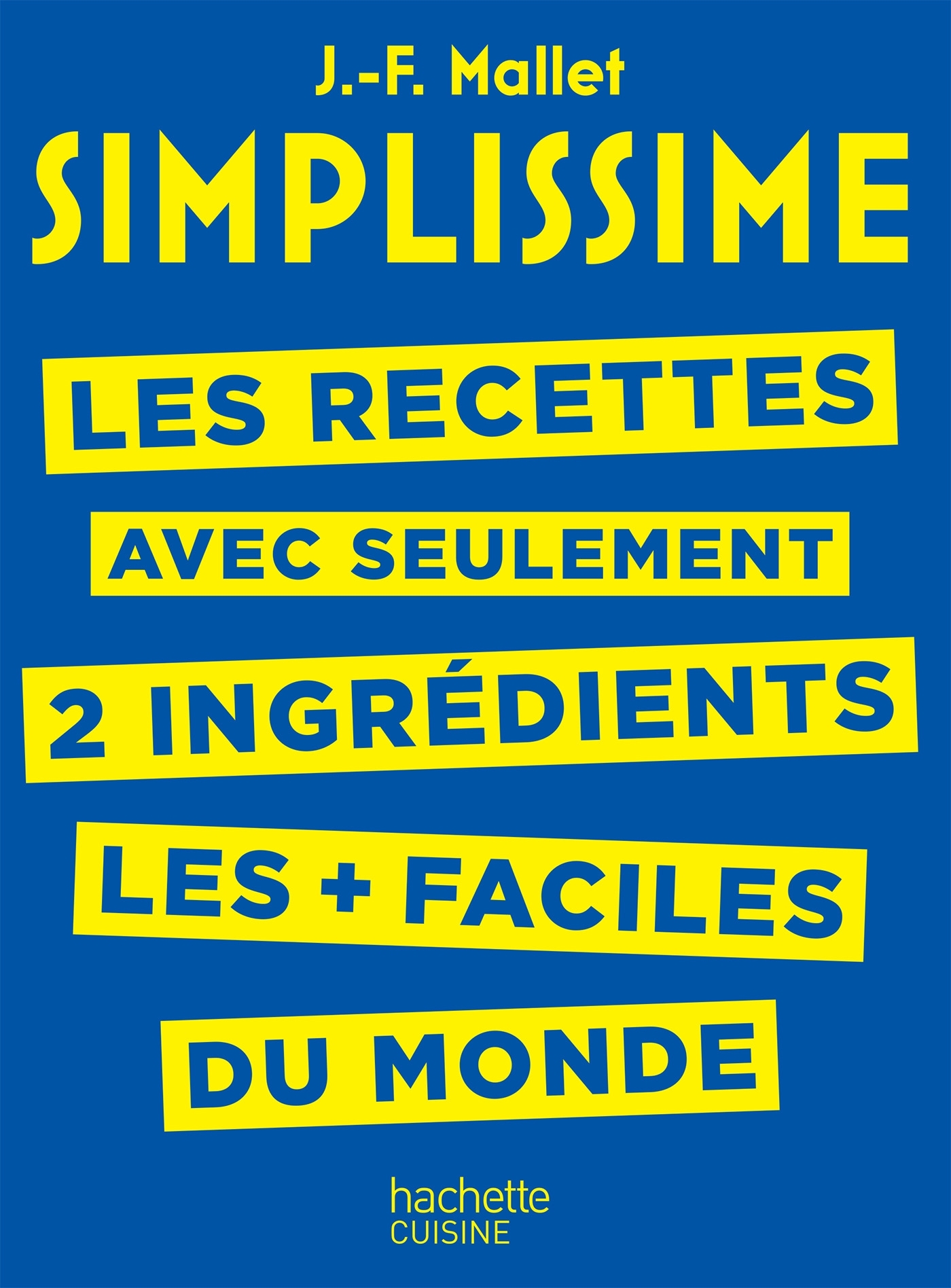 SIMPLISSIME - RECETTES A 2 INGREDIENTS