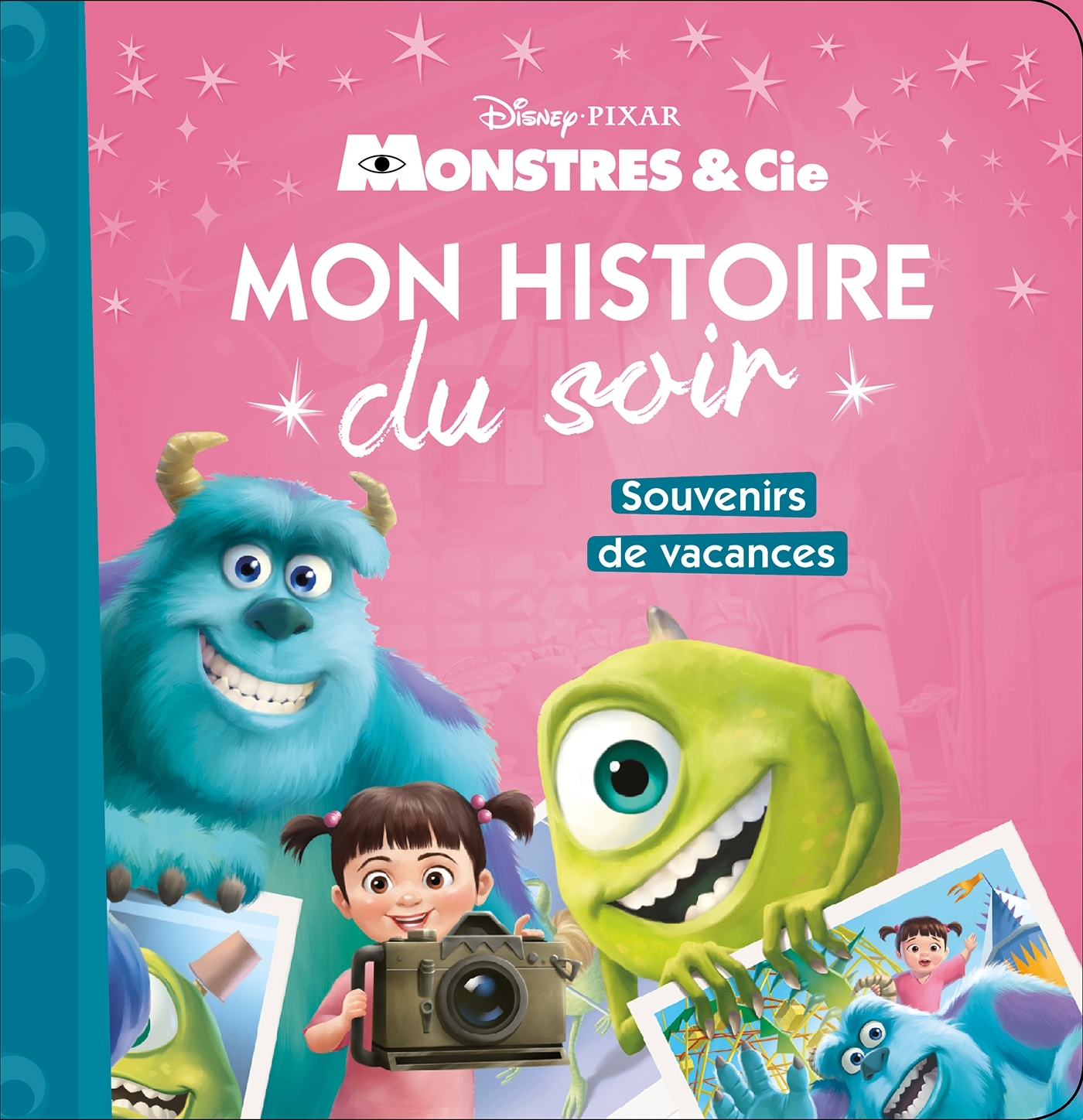MONSTRES ET COMPAGNIE - Mon Histoire du Soir - Souvenirs de vacances - Disney Pixar