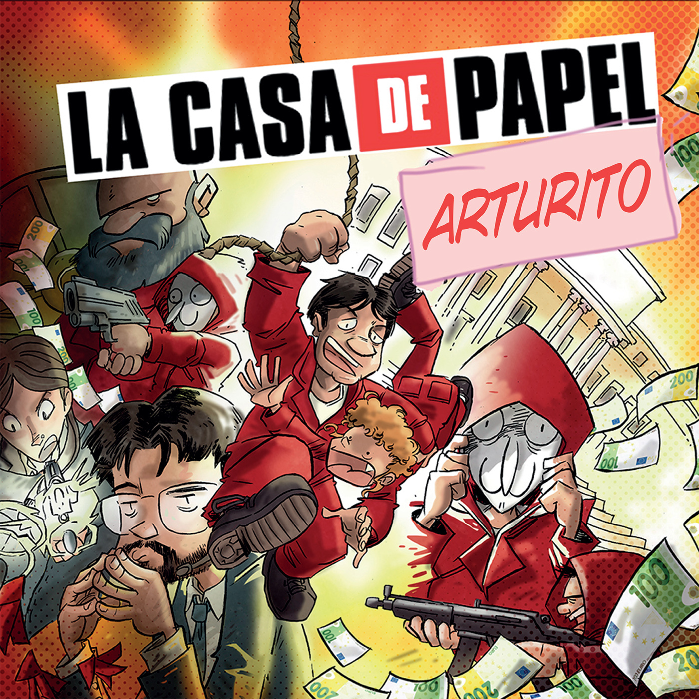 La Casa De Papel - Arturito