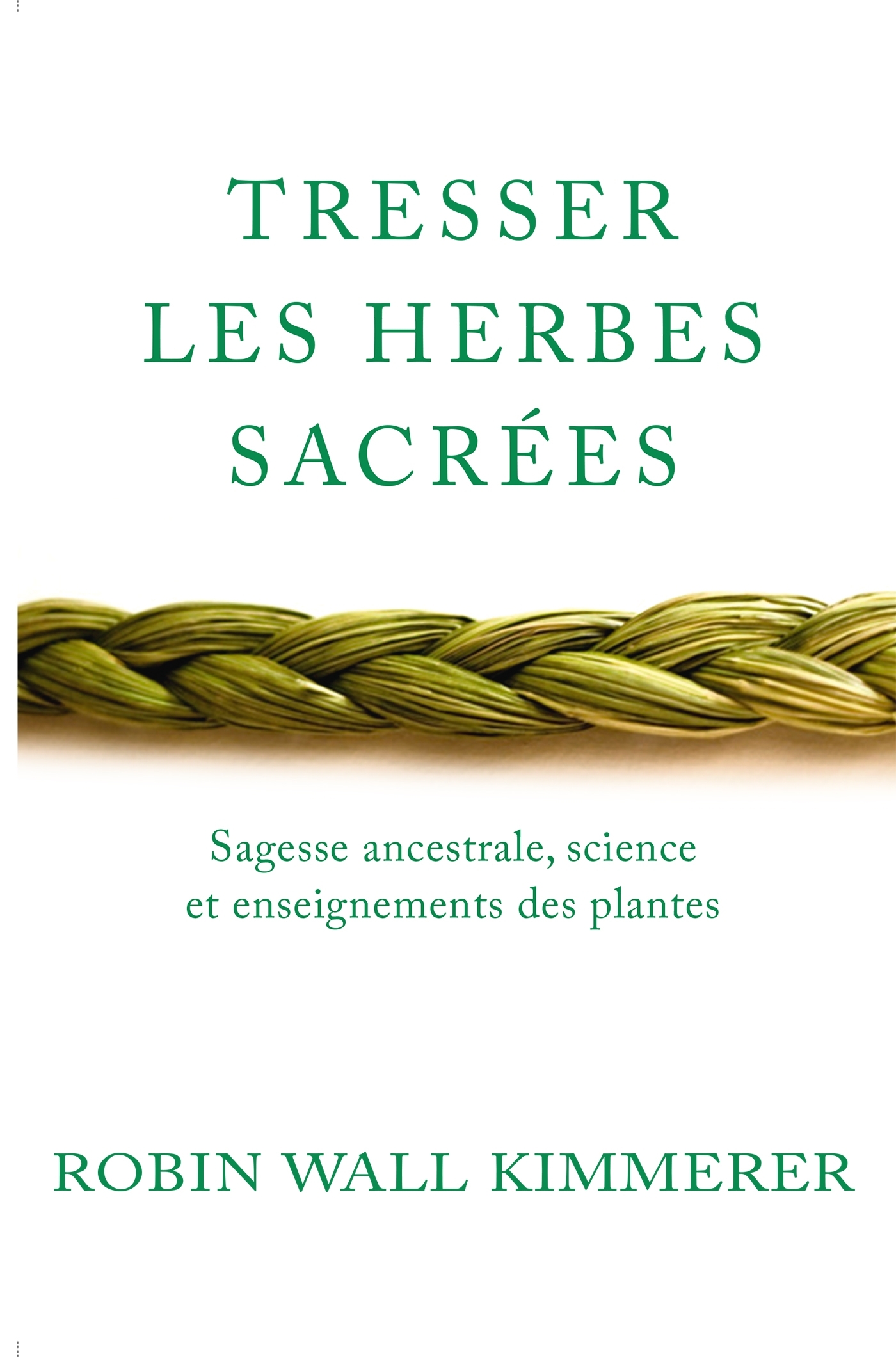 Tresser les herbes sacrées