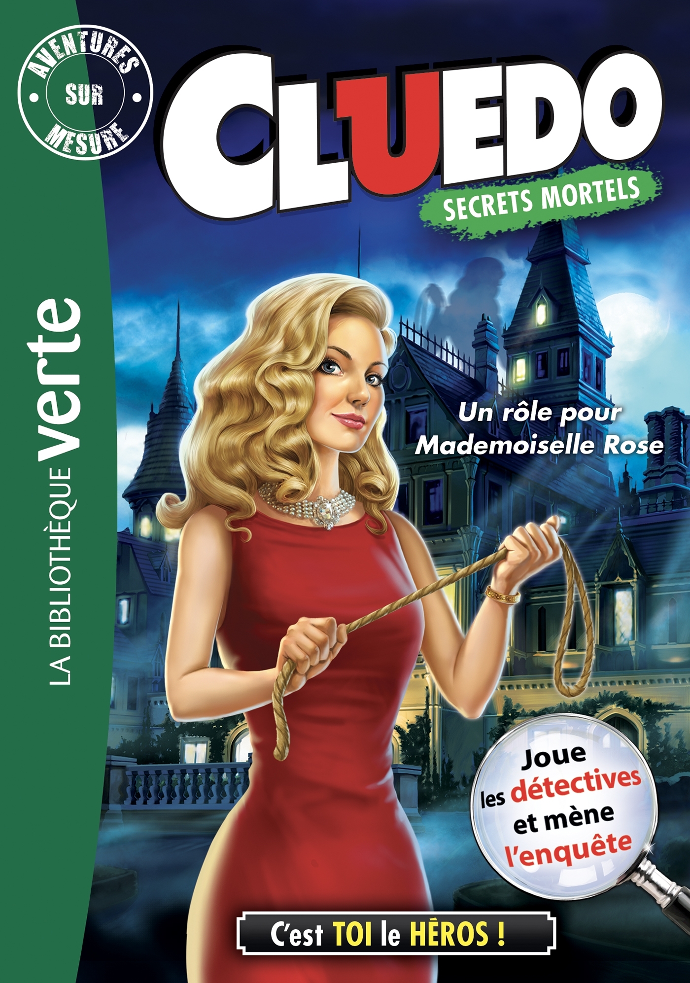 Aventure sur mesure Cluedo 16 - Un rôle pour Mademoiselle Rose