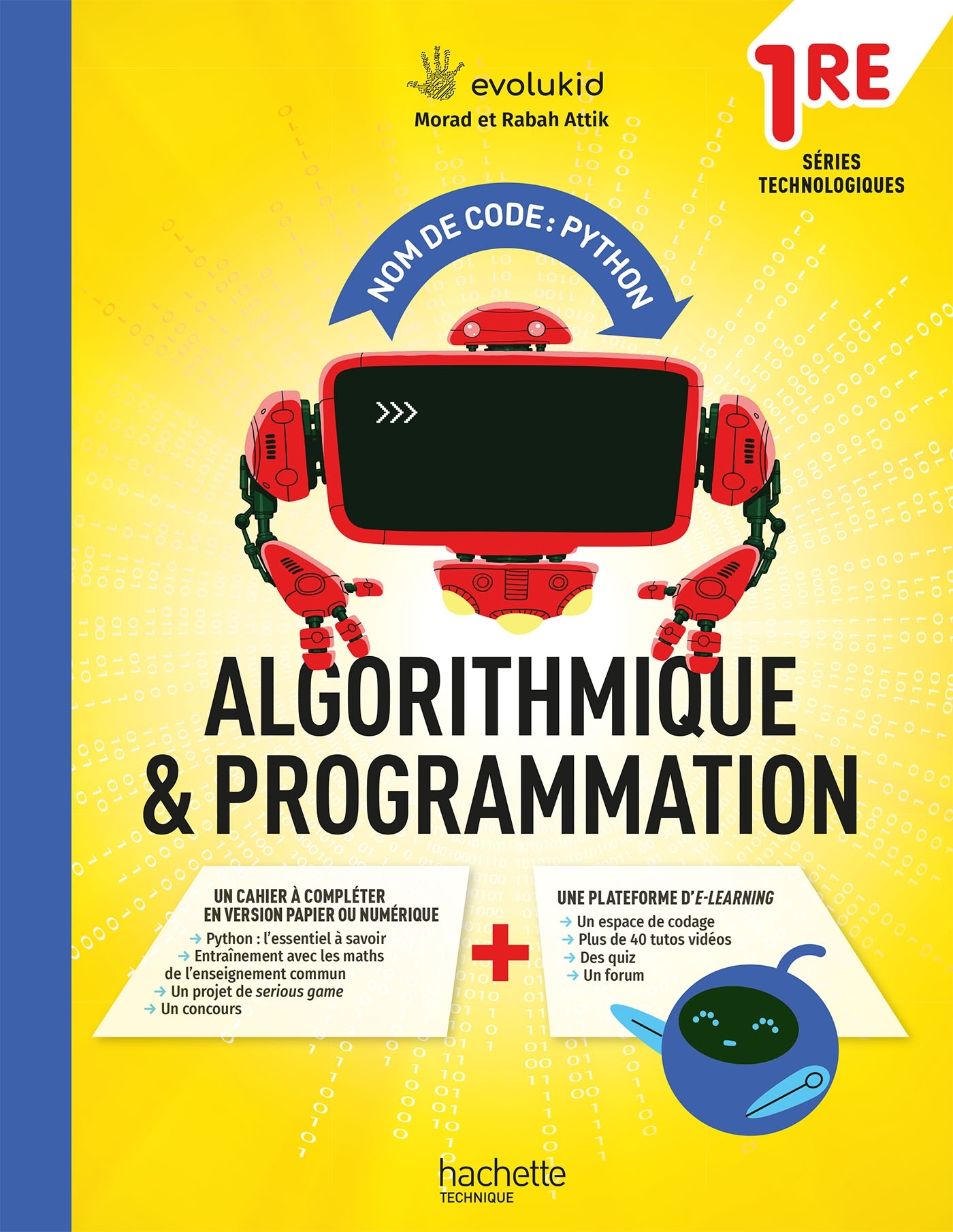 Nom de code : Python Cahier d'algorithmique et de programmation - 1ère techno - Manuel élève Éd 2021