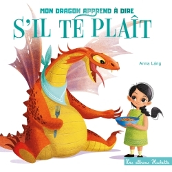 Tout carton - Mon dragon apprend à dire s'il te plaît
