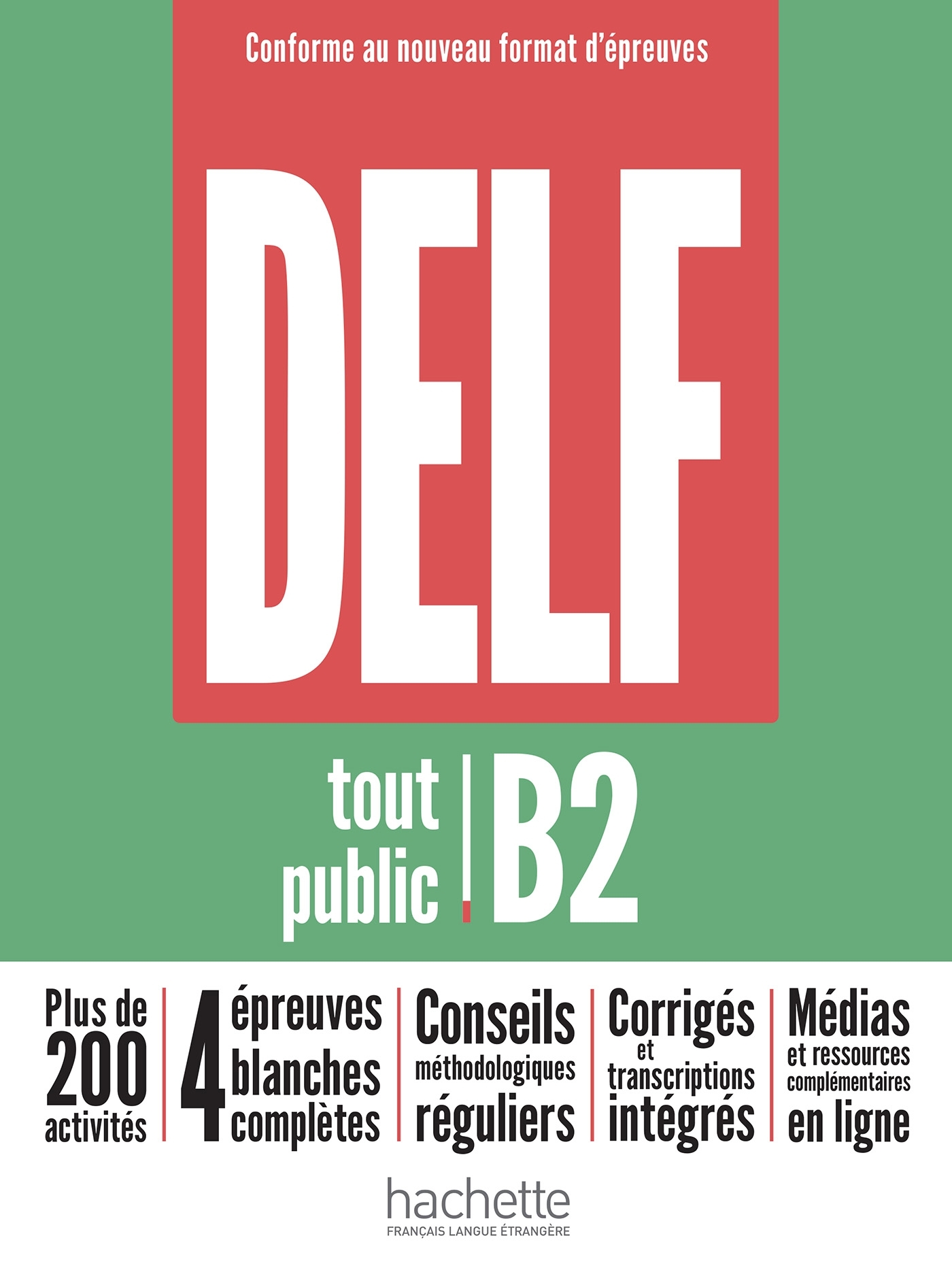 DELF tout public - Nouveau format d'épreuves (B2)