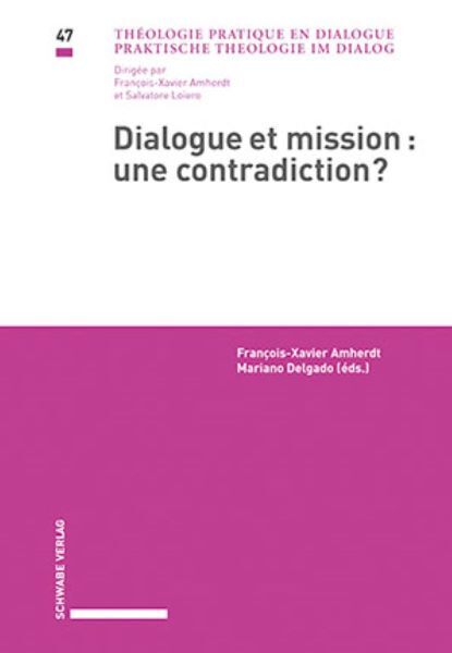 Dialogue et mission : une contradiction ?