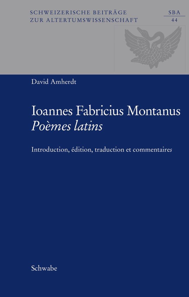 Johannes Fabricius Montanus, Poèmes latins
