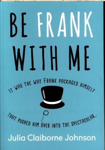 Be Frank With Me