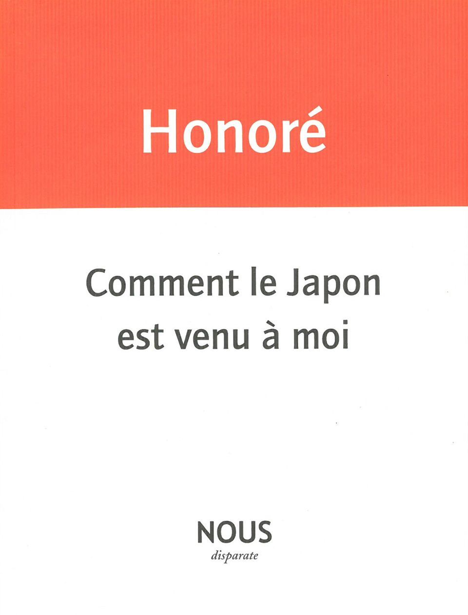 Comment le Japon est venu à moi
