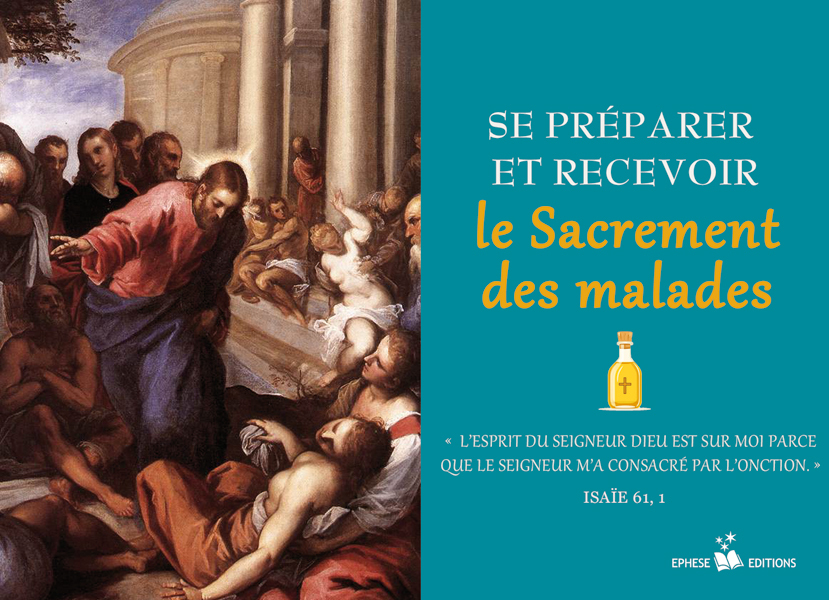 Se préparer et recevoir le Sacrement des malades