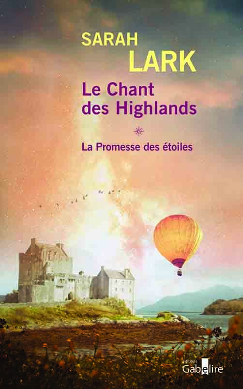Le chant des Highlands - T1 : la promesse des étoiles  (2 volumes)