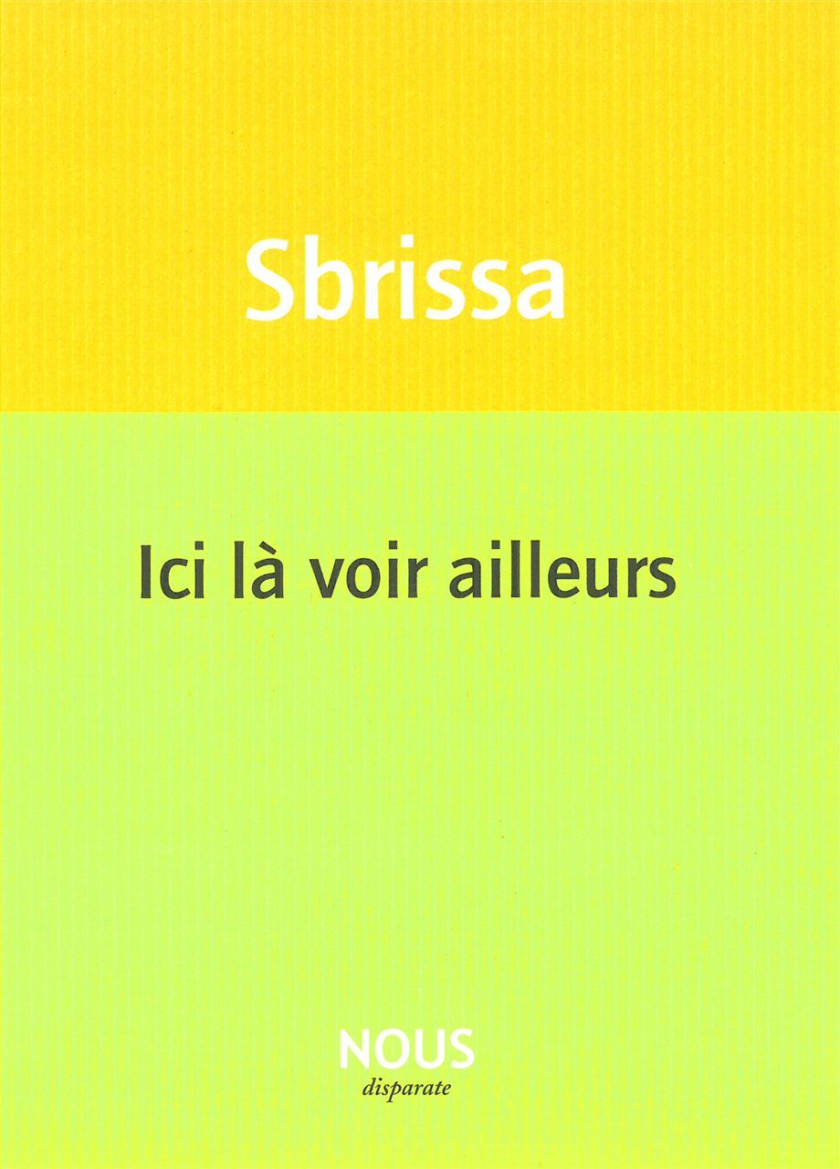 Ici à la voir ailleurs