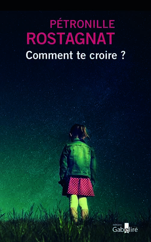 Comment te croire ?