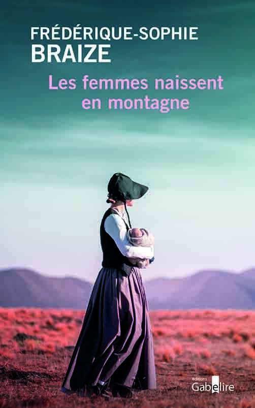 Les femmes naissent en montagne