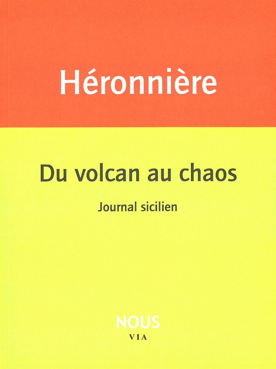 Du volcan au chaos