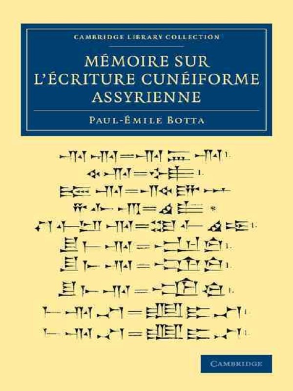 Mémoire sur l'écriture cunéiforme assyrienne