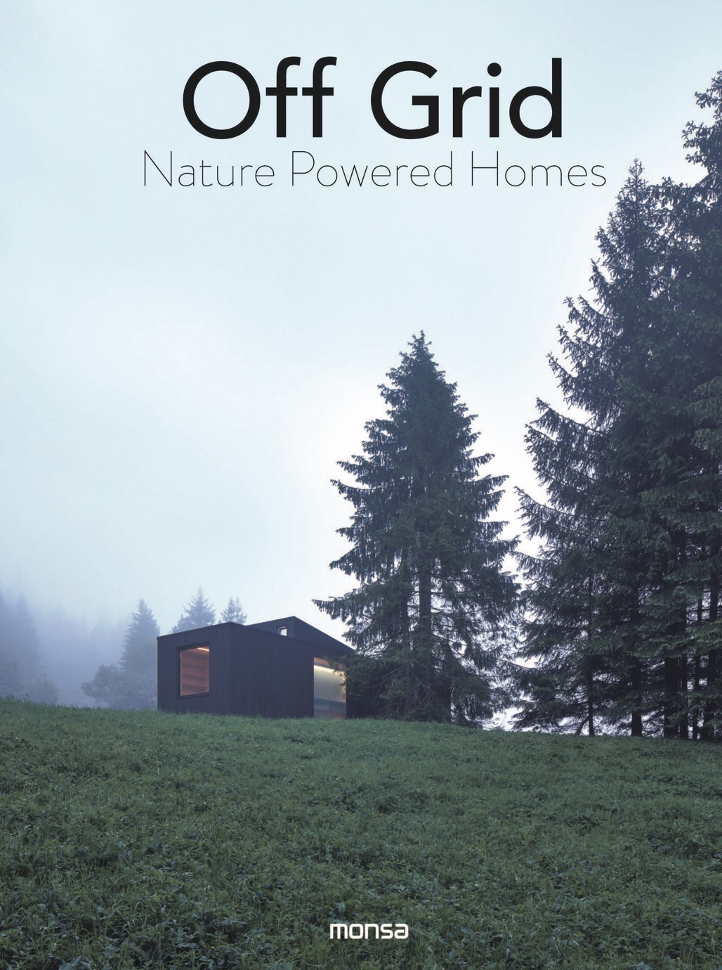OFF GRID NATURE POWERED HOMES