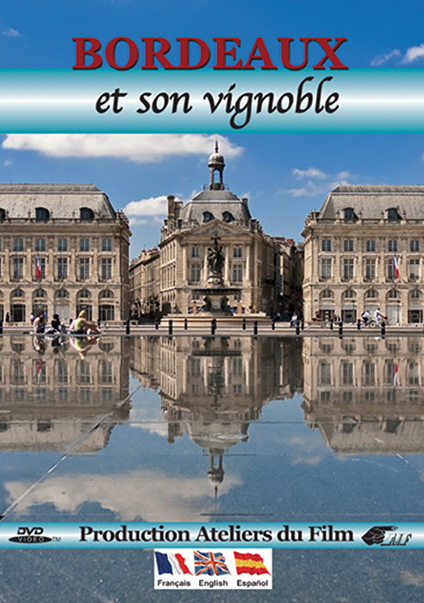 BORDEAUX ET SON VIGNOBLE