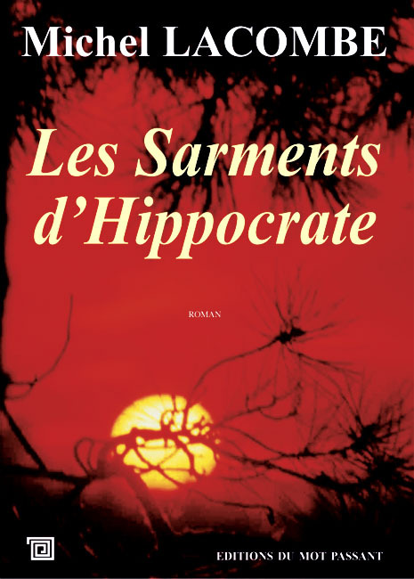 SARMENTS D'HIPPOCRATE (LES)