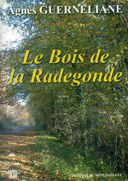 BOIS DE LA RADEGONDE (LE)
