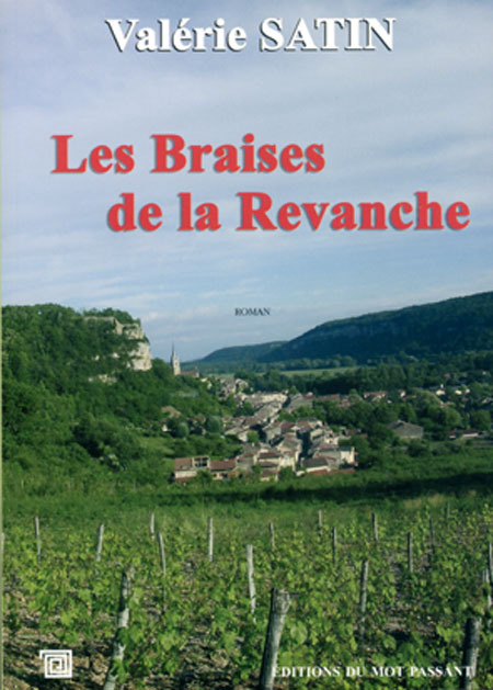 BRAISES DE LA REVANCHE (LES)