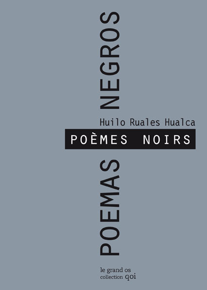Poèmes noirs : anthologie personnelle / Poemas negros : antología personal