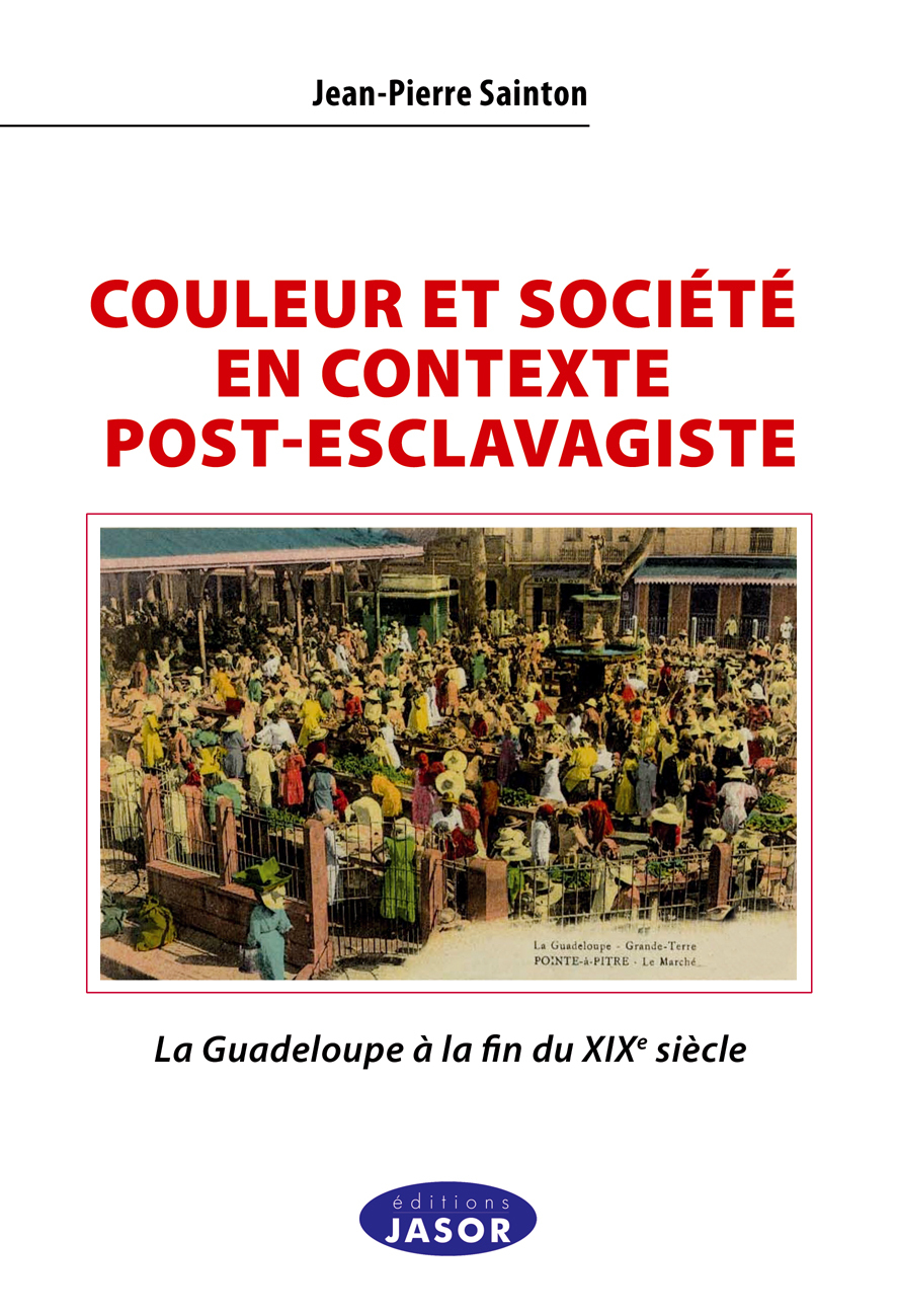 Couleur et Société en contexte post-esclavagiste