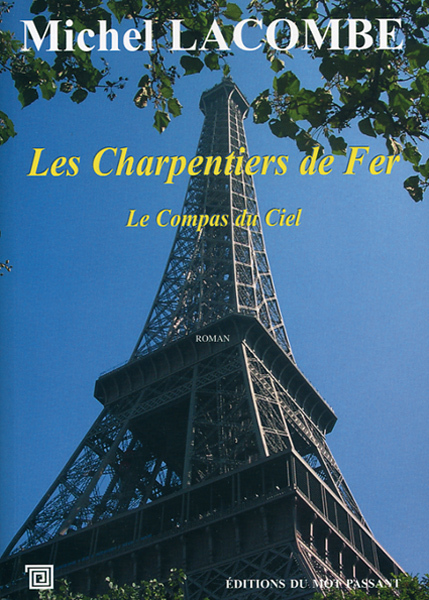 CHARPENTIERS DE FER (LES) TOME 2 - Le Compas du Ciel