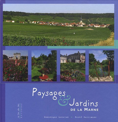 PAYSAGES ET JARDINS DE LA MARNE