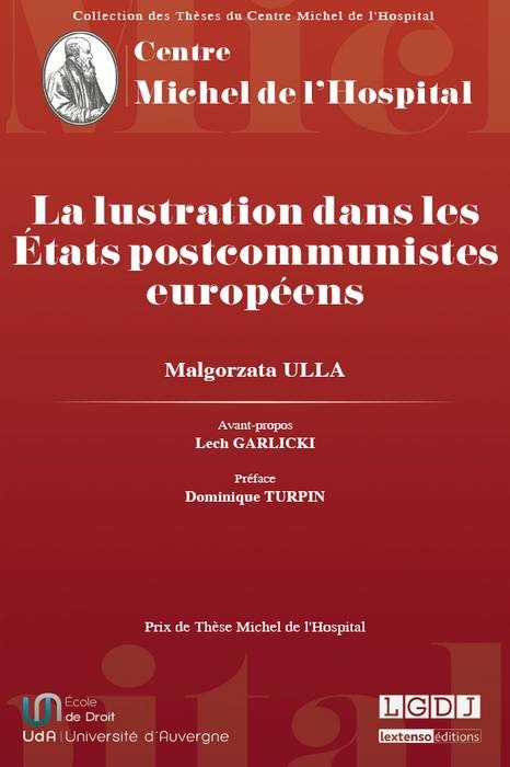 LA LUSTRATION DANS LES ÉTATS POSTCOMMUNISTES EUROPÉENS