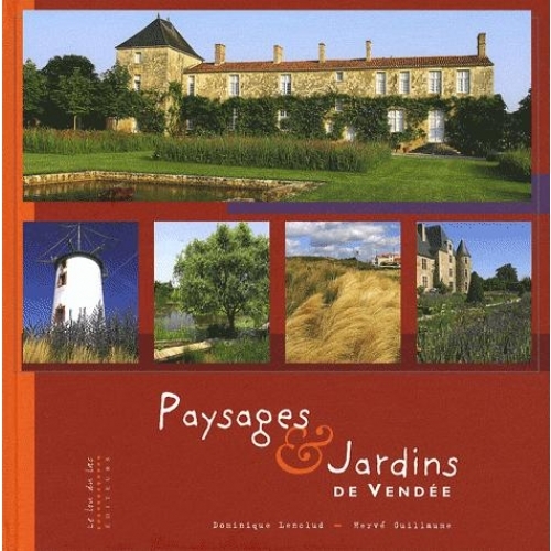 PAYSAGES ET JARDINS DE VENDEE