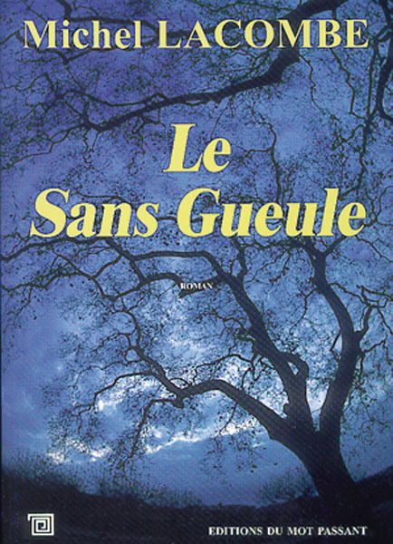 SANS GUEULE (LE)