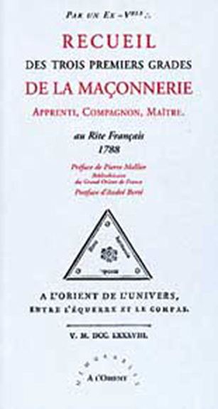 Recueil des trois premiers grades maçonnerie
