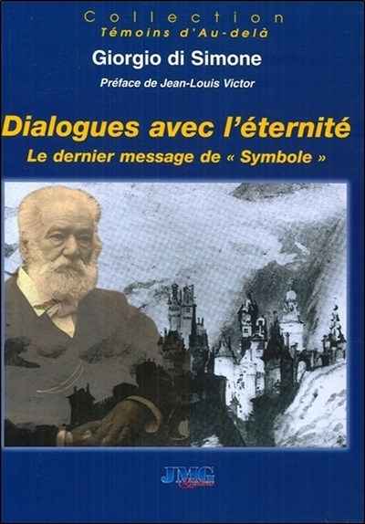 Dialogues avec l'éternité - Le dernier message de Symbole