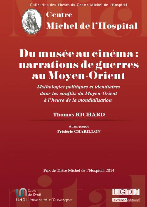 DU MUSÉE AU CINÉMA : NARRATIONS DE GUERRES AU MOYEN-ORIENT