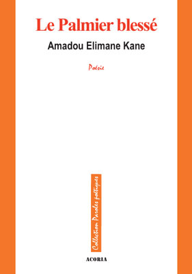 Le palmier blessé - poèmes