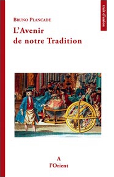 Avenir de notre tradition