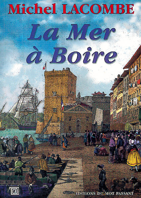 MER A BOIRE (LA)