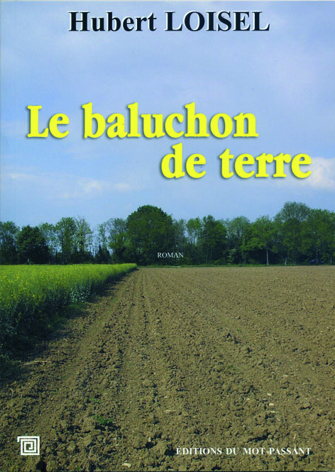 BALUCHON DE TERRE (LE)