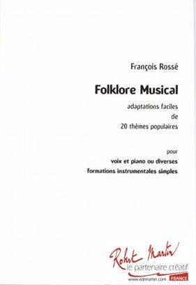 FOLKLORE MUSICAL --- VOIX ET PIANO (OU FORMATIONS INSTRUMENTALES SIMPLES DIVERSES)