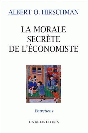 La Morale secrète de l'économiste.
